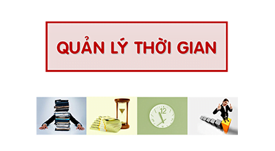 Bí quyết quản lý thời gian làm việc hiệu quả