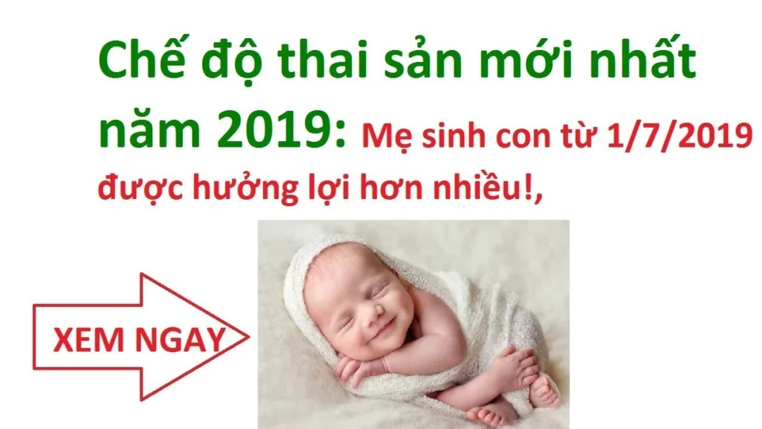 Chế độ thai sản năm 2019