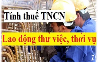 Tinh Thue TNCN Cho Lao Dong Thoi Vu1