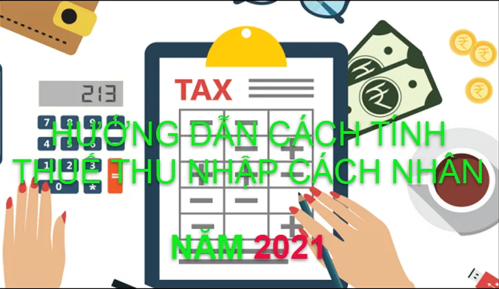 cách tính thuế thu nhập cá nhân 2021