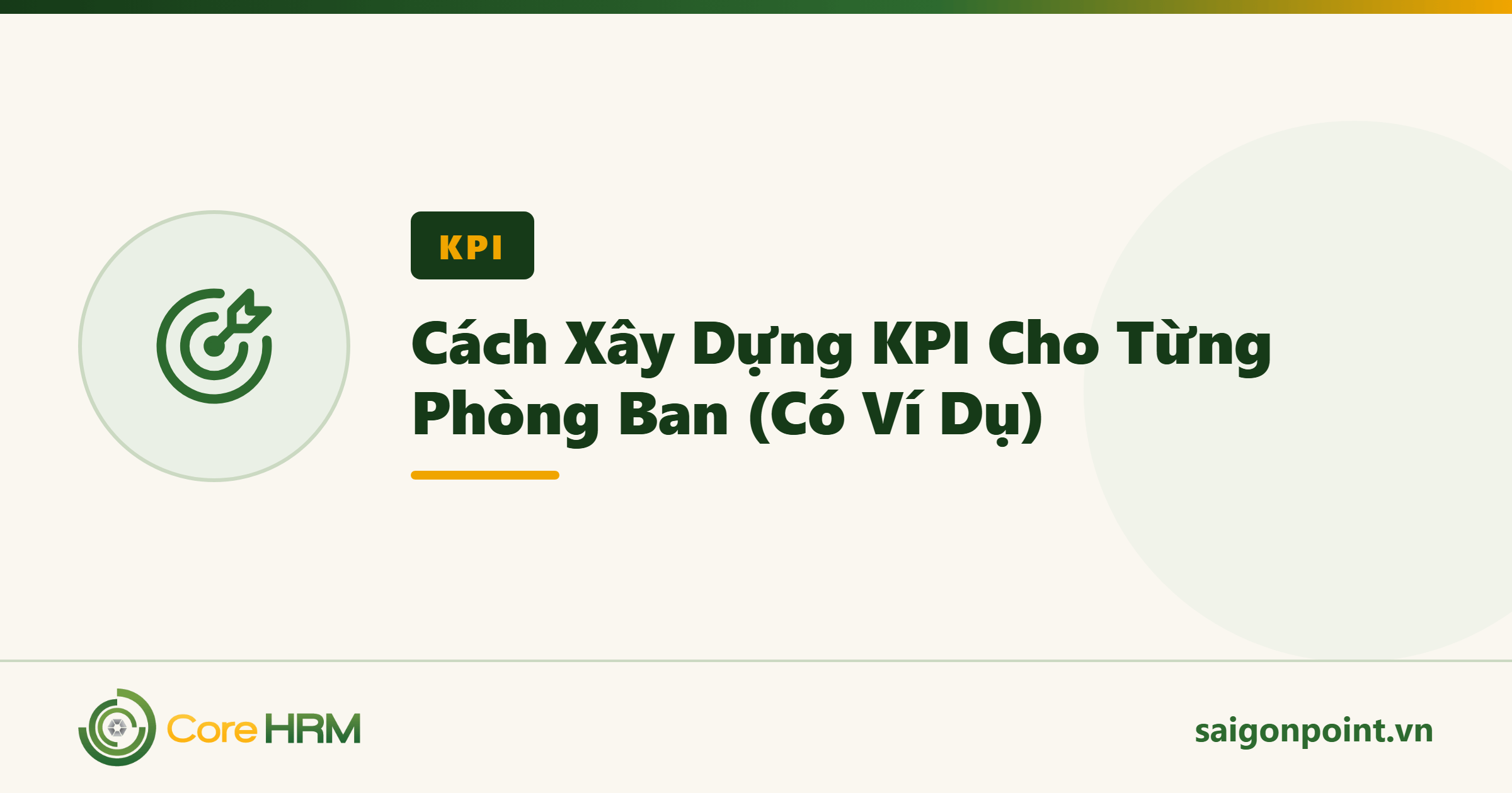 Cách Xây Dựng KPI Cho Từng Phòng Ban (Có Ví Dụ)