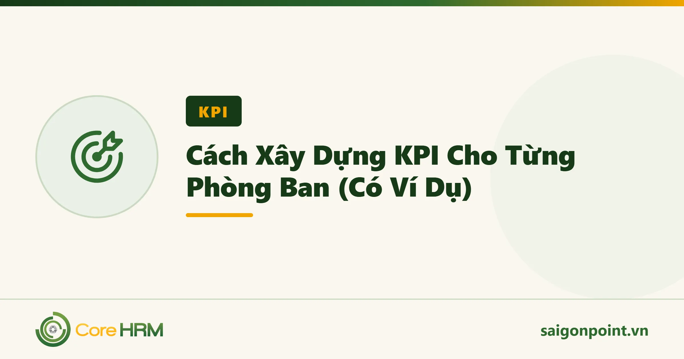 Cách Xây Dựng KPI Cho Từng Phòng Ban (Có Ví Dụ)