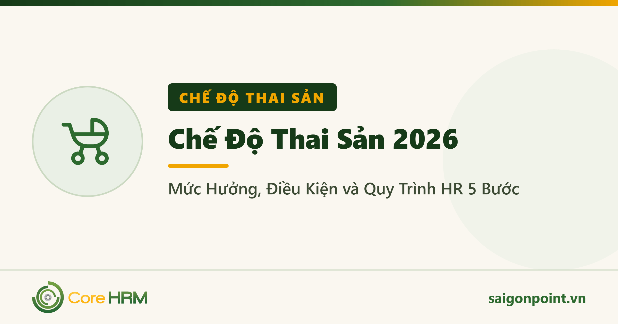 Chế Độ Thai Sản 2026: Mức Hưởng, Điều Kiện và Quy Trình HR 5 Bước