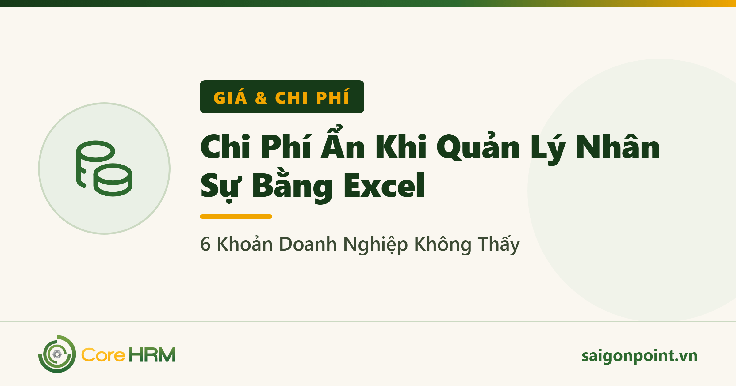 Chi Phí Ẩn Khi Quản Lý Nhân Sự Bằng Excel: 6 Khoản Doanh Nghiệp Không Thấy