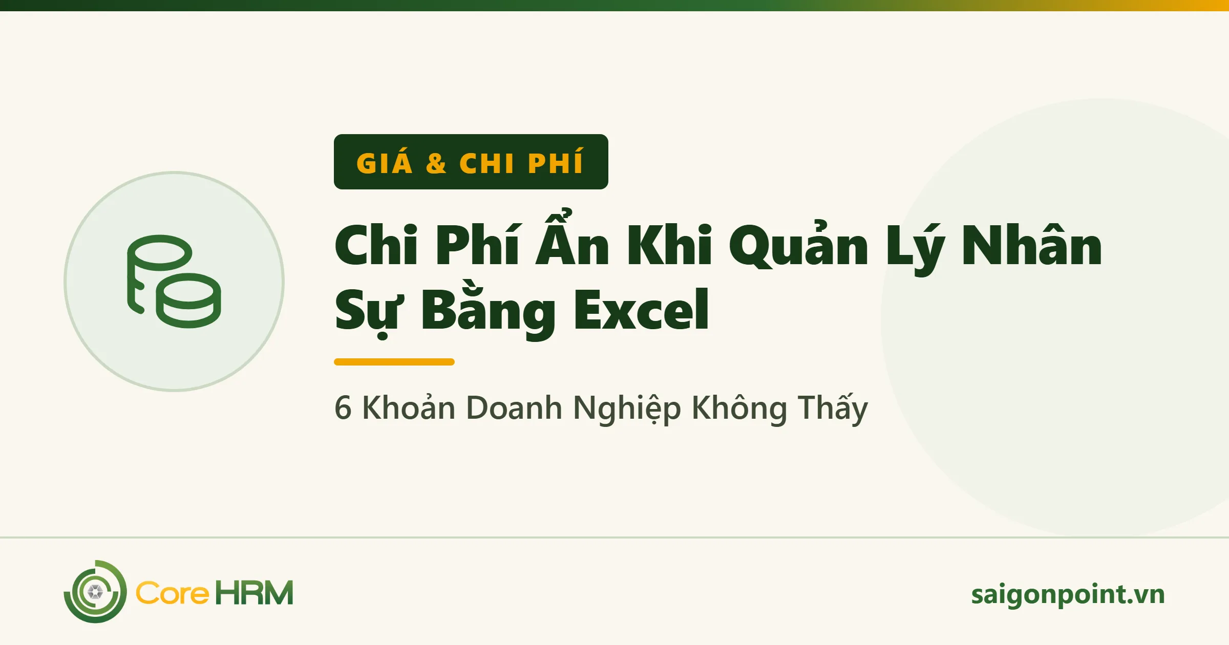 Chi Phí Ẩn Khi Quản Lý Nhân Sự Bằng Excel: 6 Khoản Doanh Nghiệp Không Thấy
