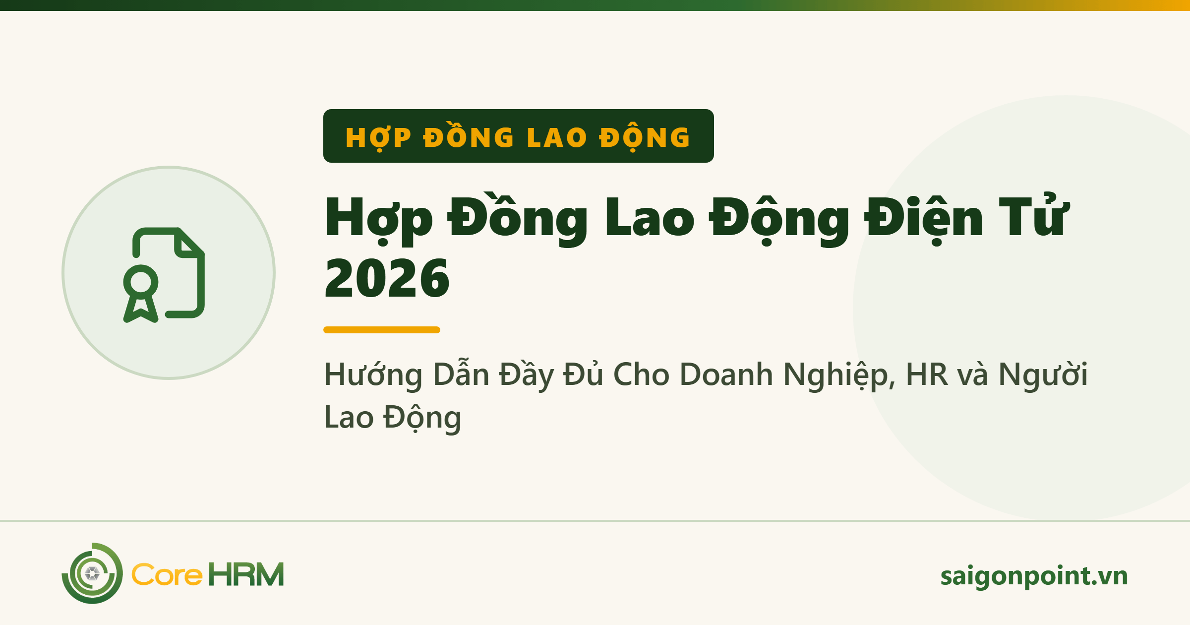 Hợp Đồng Lao Động Điện Tử 2026: Hướng Dẫn Đầy Đủ Cho Doanh Nghiệp, HR và Người Lao Động