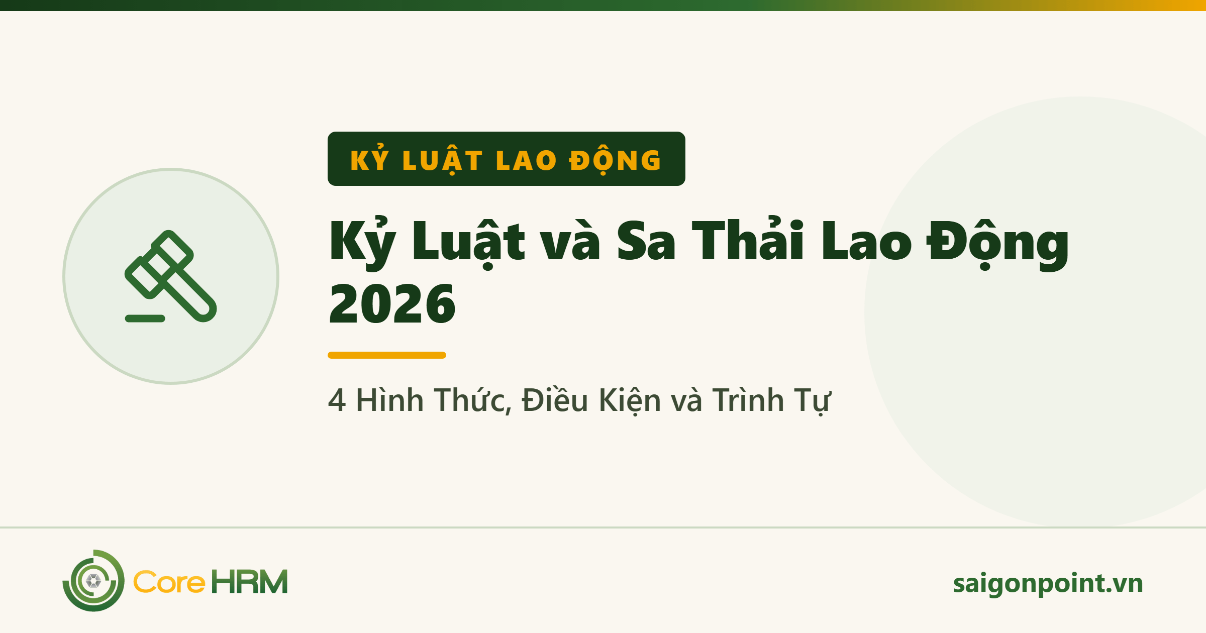 Kỷ Luật và Sa Thải Lao Động 2026: 4 Hình Thức, Điều Kiện và Trình Tự