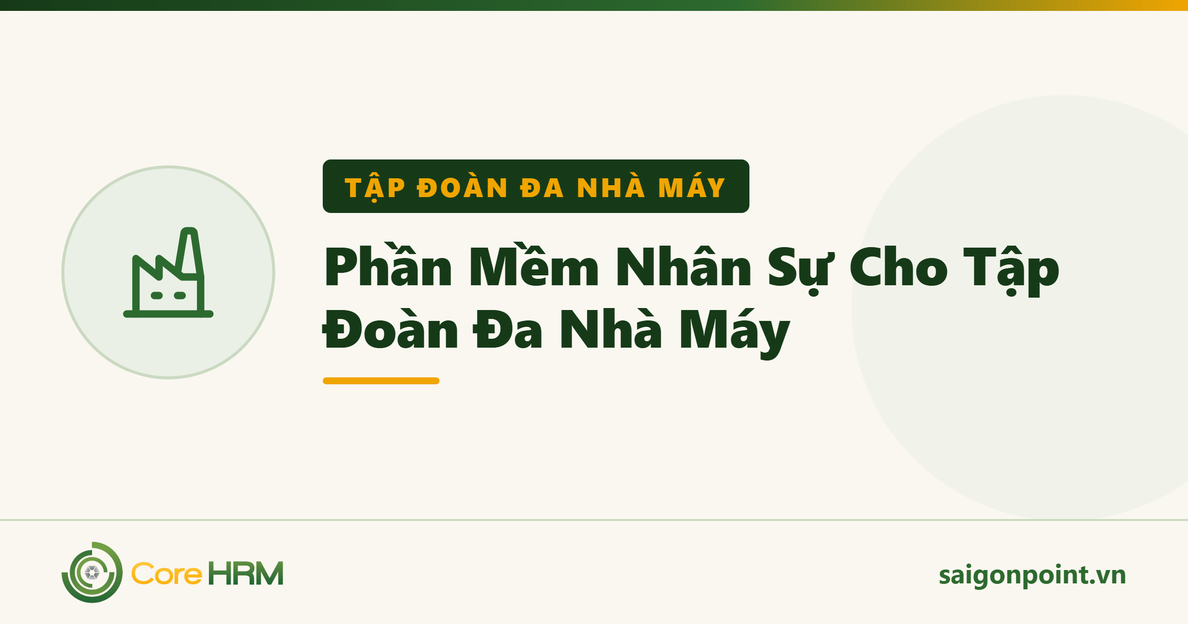 Phần Mềm Nhân Sự Cho Tập Đoàn Đa Nhà Máy