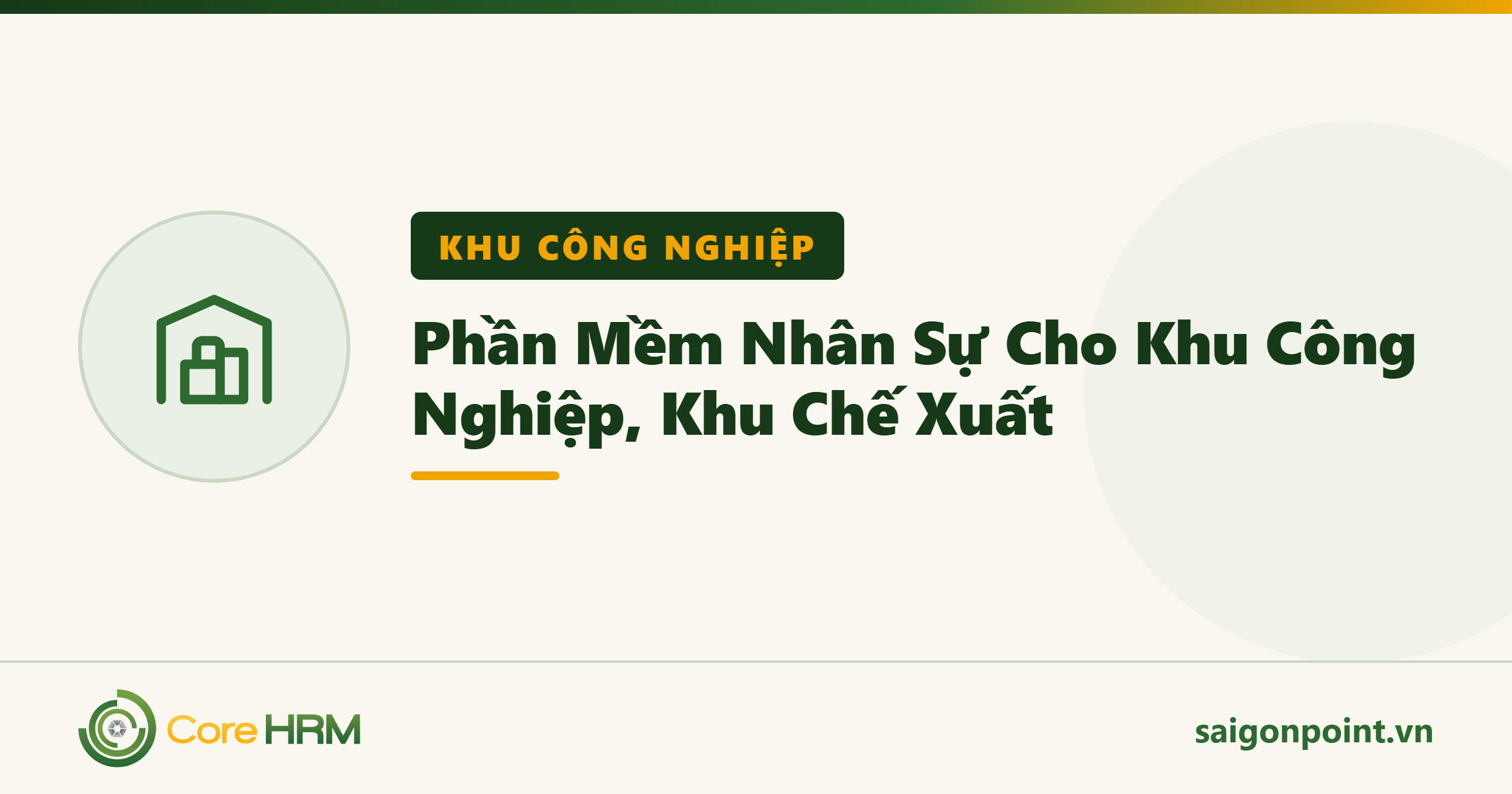 Phần Mềm Nhân Sự Cho Khu Công Nghiệp, Khu Chế Xuất