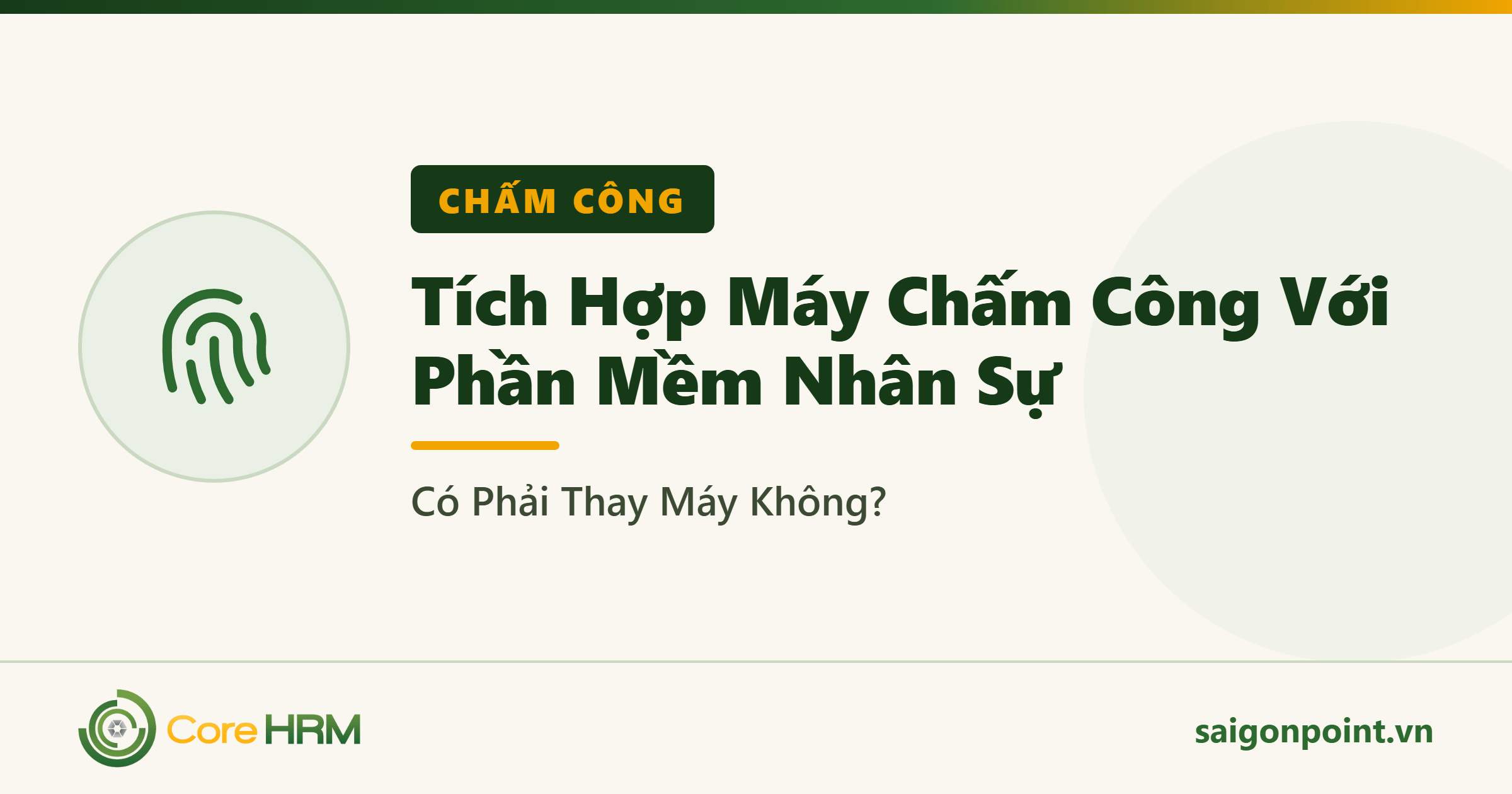 Tích Hợp Máy Chấm Công Với Phần Mềm Nhân Sự: Có Phải Thay Máy Không?