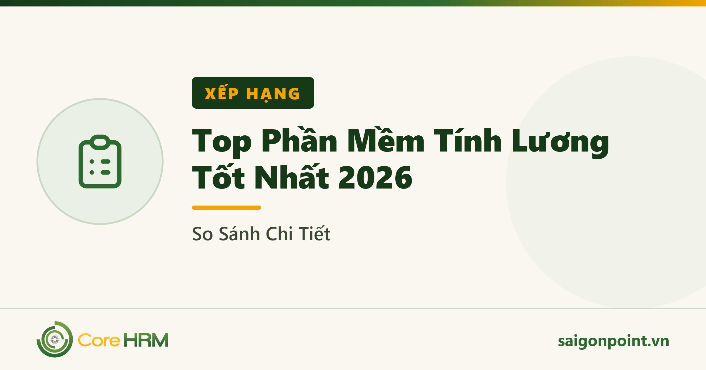 Top Phần Mềm Tính Lương Tốt Nhất 2026: So Sánh Chi Tiết