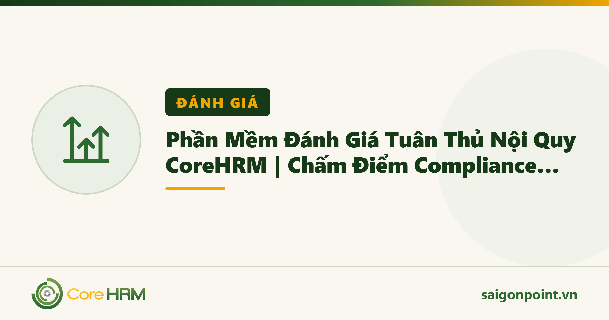 Phần Mềm Đánh Giá Tuân Thủ Nội Quy CoreHRM | Chấm Điểm Compliance Nhân Sự