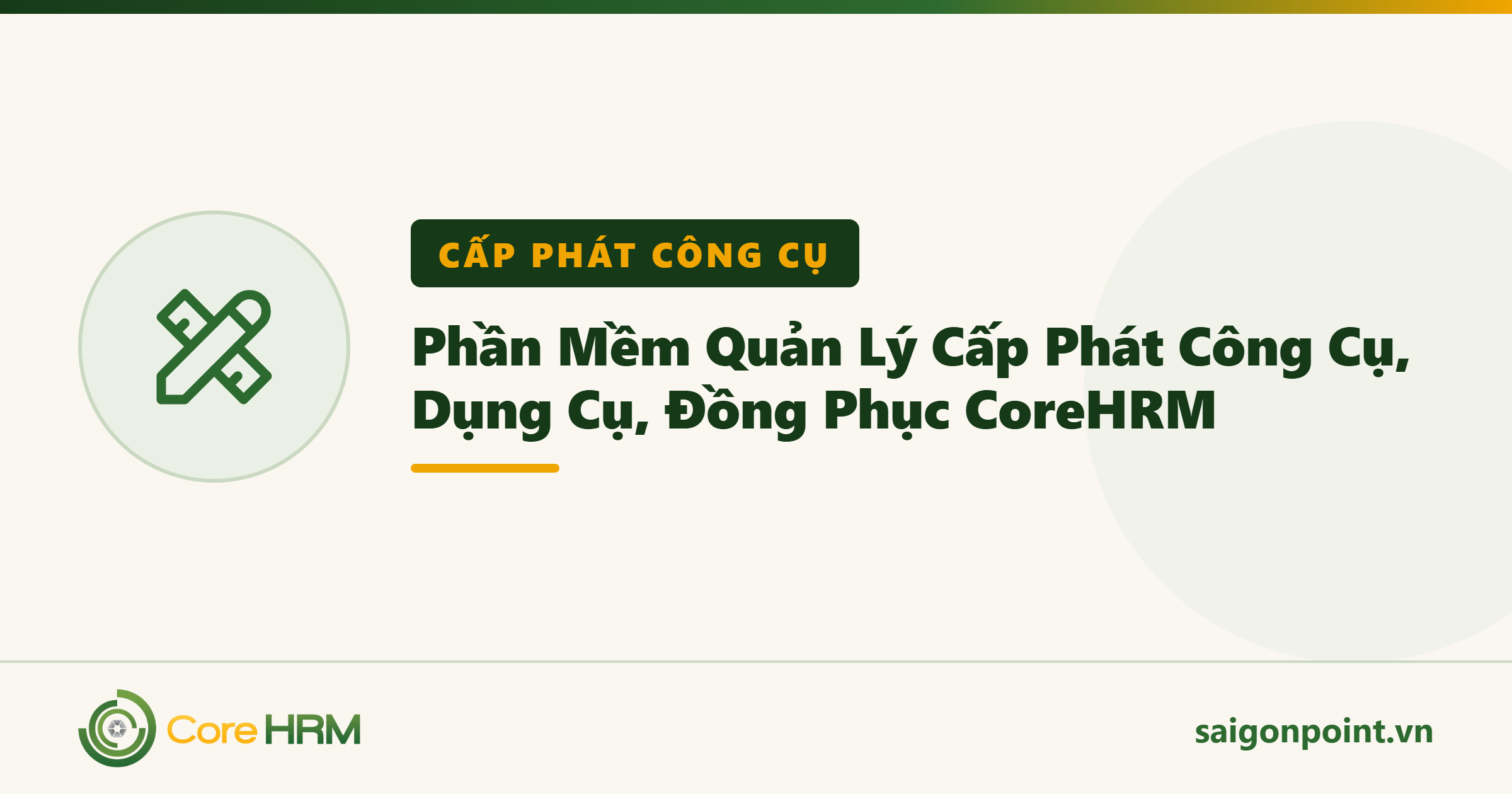 Phần Mềm Quản Lý Cấp Phát Công Cụ, Dụng Cụ, Đồng Phục CoreHRM