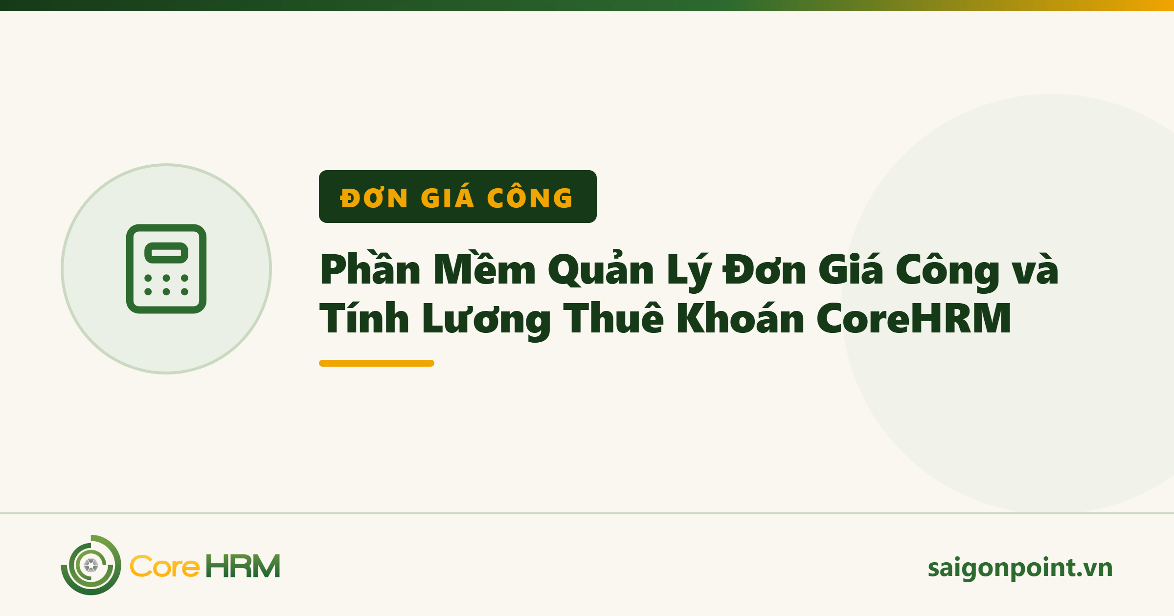 Phần Mềm Quản Lý Đơn Giá Công và Tính Lương Thuê Khoán CoreHRM