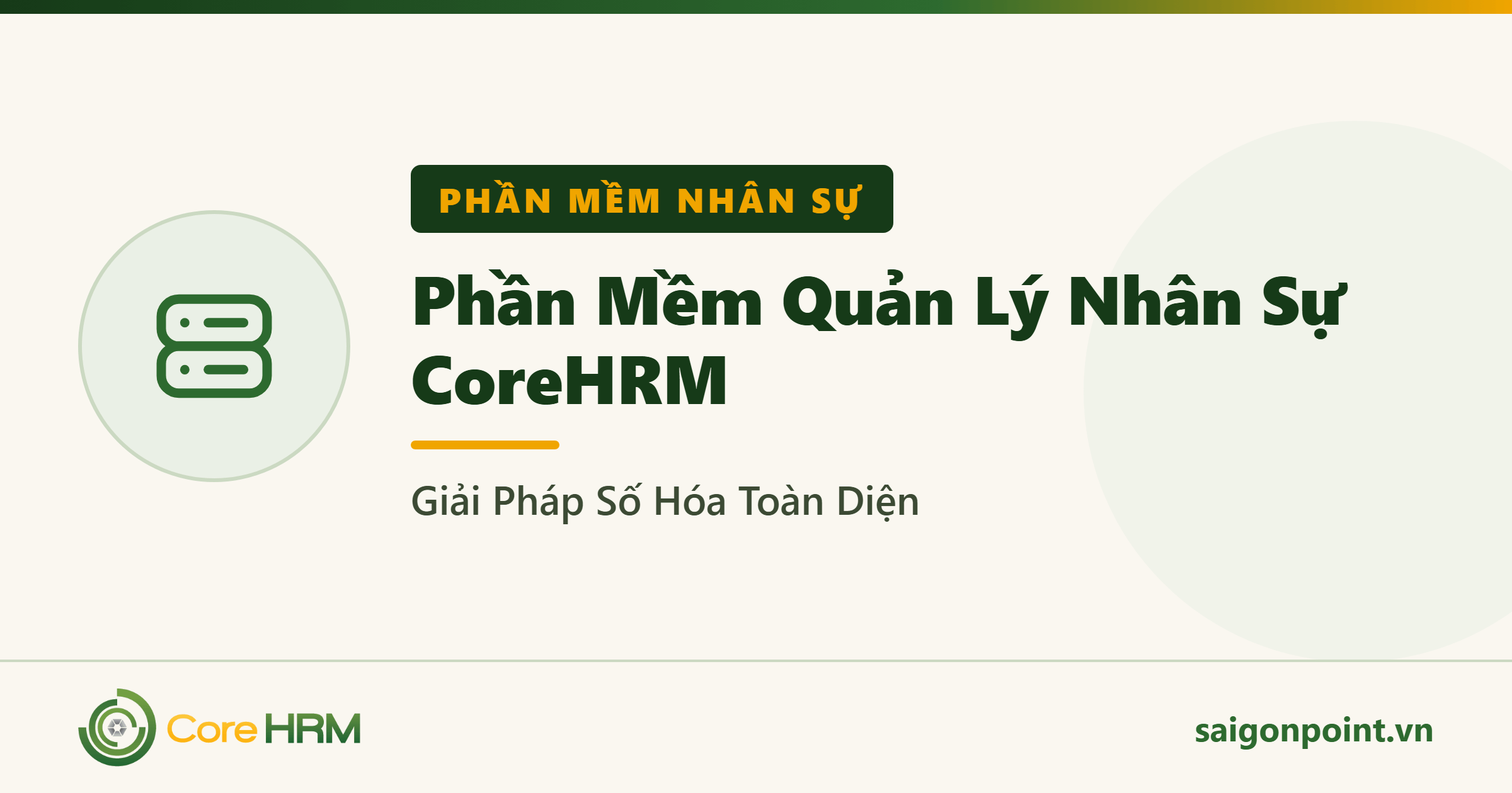 Phần Mềm Quản Lý Nhân Sự CoreHRM: Giải Pháp Số Hóa Toàn Diện