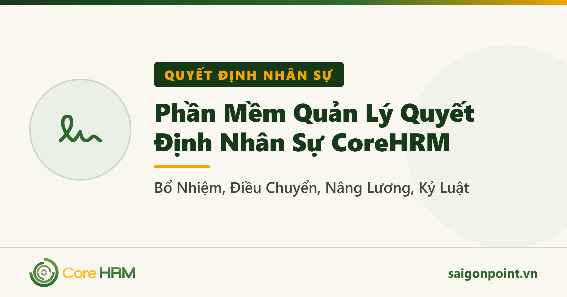 Phần Mềm Quản Lý Quyết Định Nhân Sự CoreHRM — Bổ Nhiệm, Điều Chuyển, Nâng Lương, Kỷ Luật
