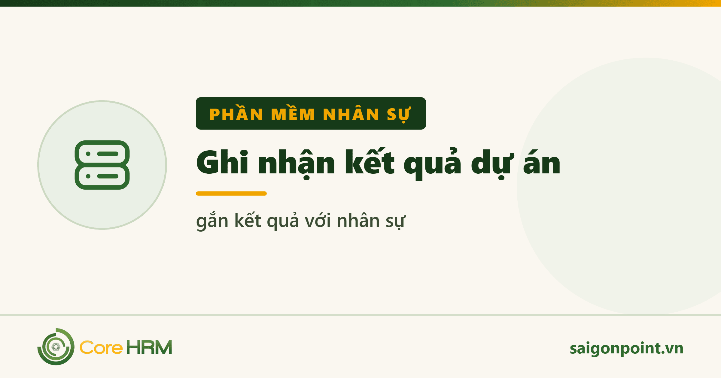 Ghi nhận kết quả dự án — gắn kết quả với nhân sự