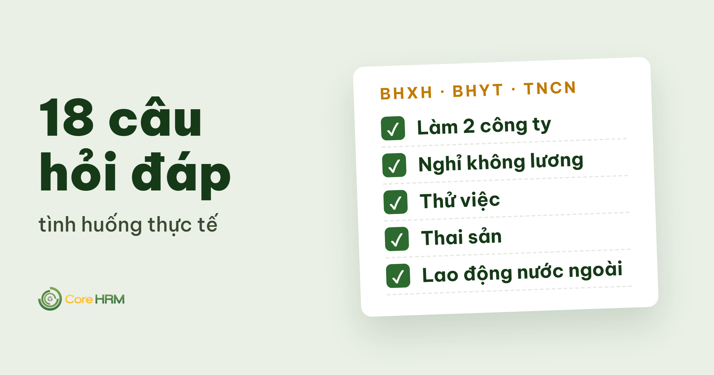 Câu Hỏi Thường Gặp Về BHXH, BHYT, Thuế TNCN 2026: 18 Tình Huống Thực Tế