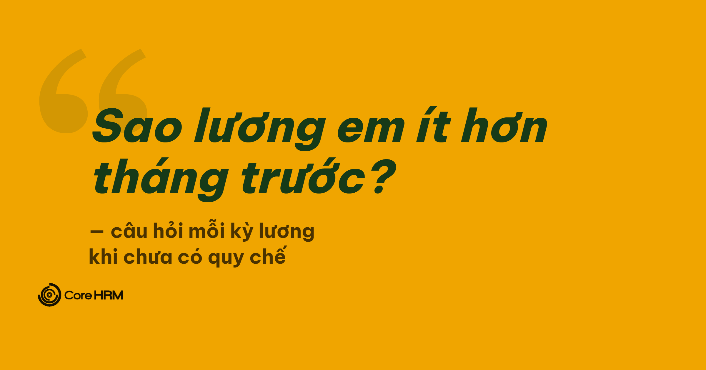 Quy chế lương thưởng — nội dung bắt buộc và cách ban hành