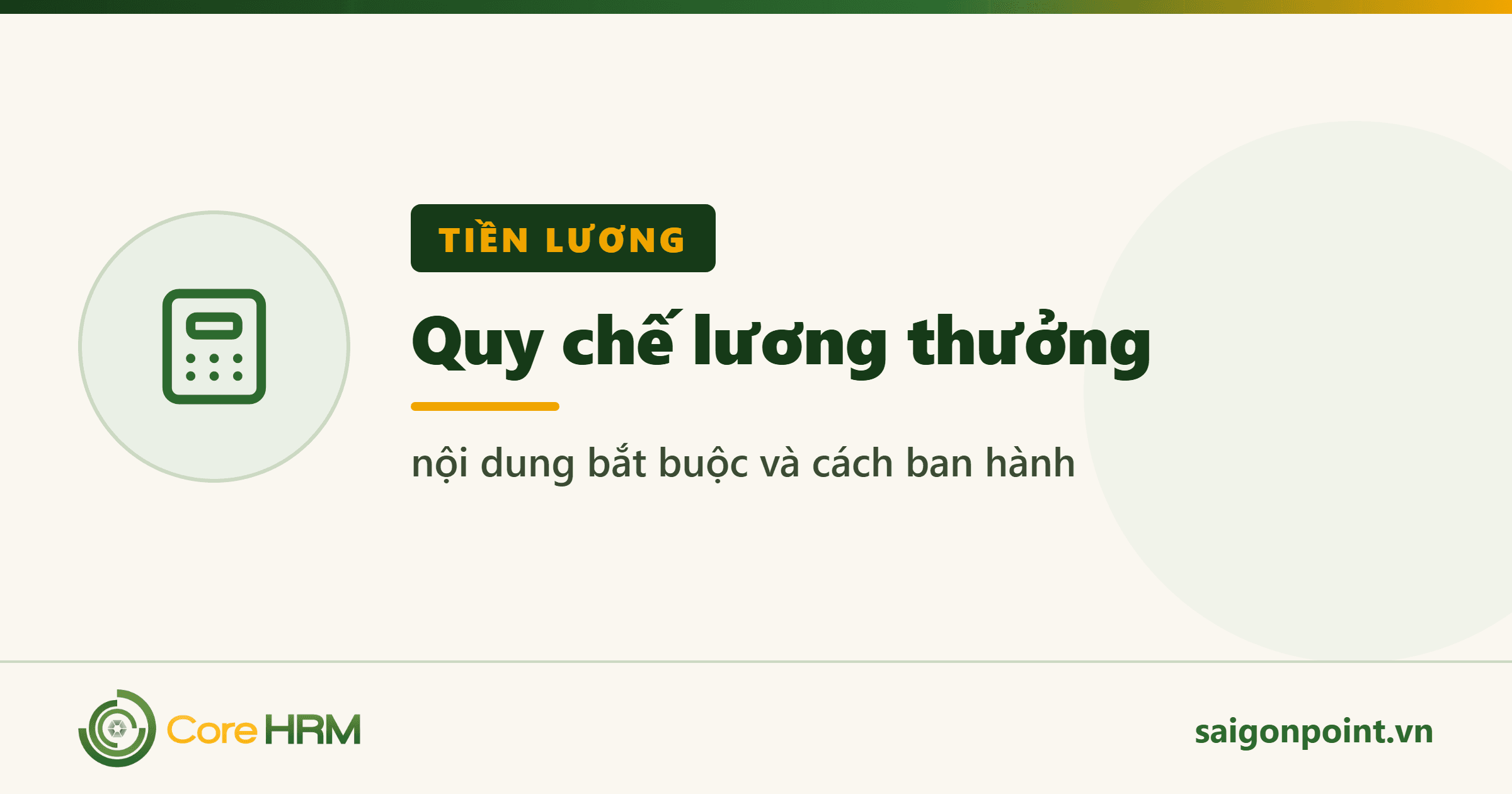 Quy chế lương thưởng — nội dung bắt buộc và cách ban hành