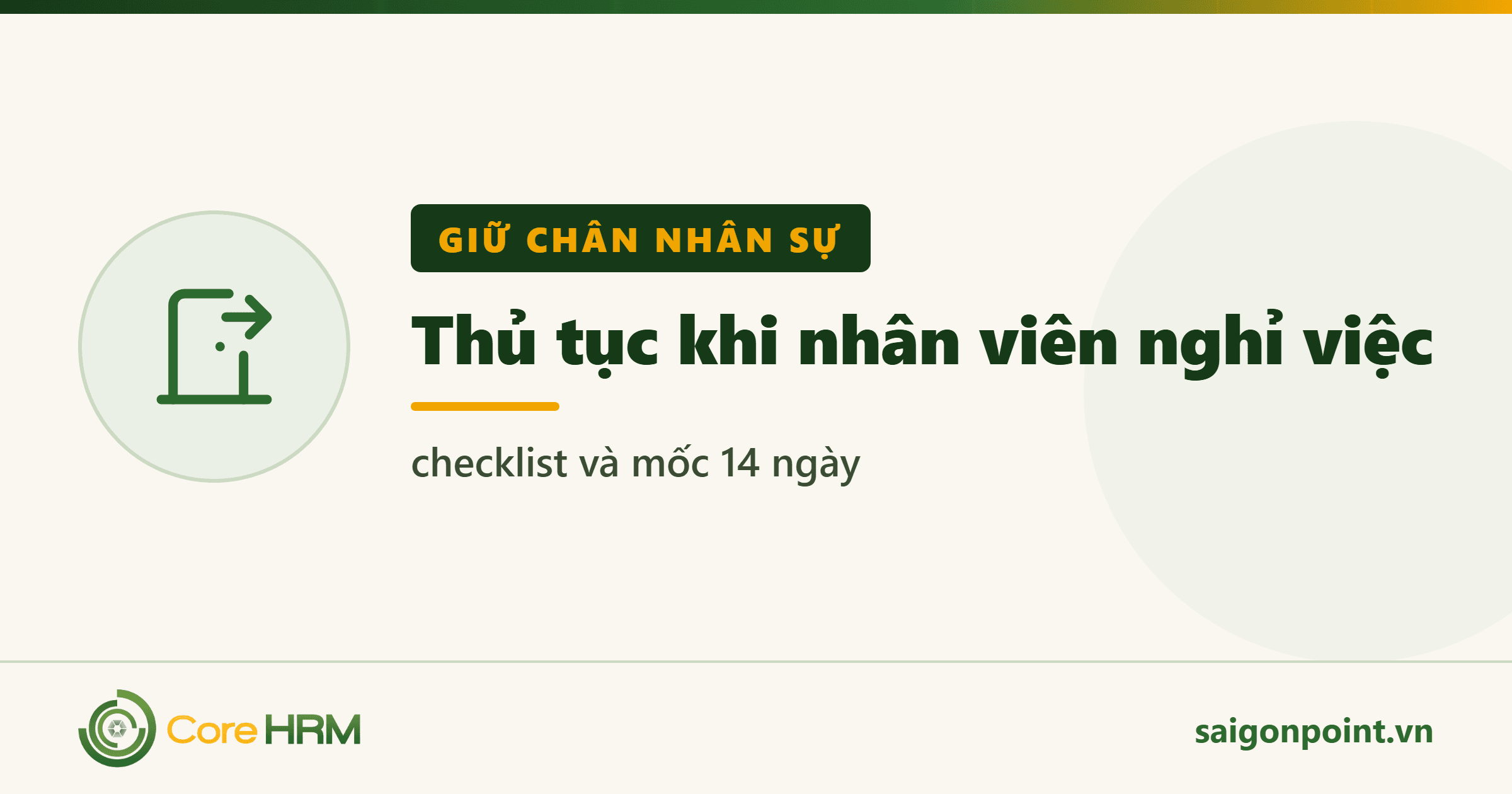 Thủ tục khi nhân viên nghỉ việc — checklist và mốc 14 ngày